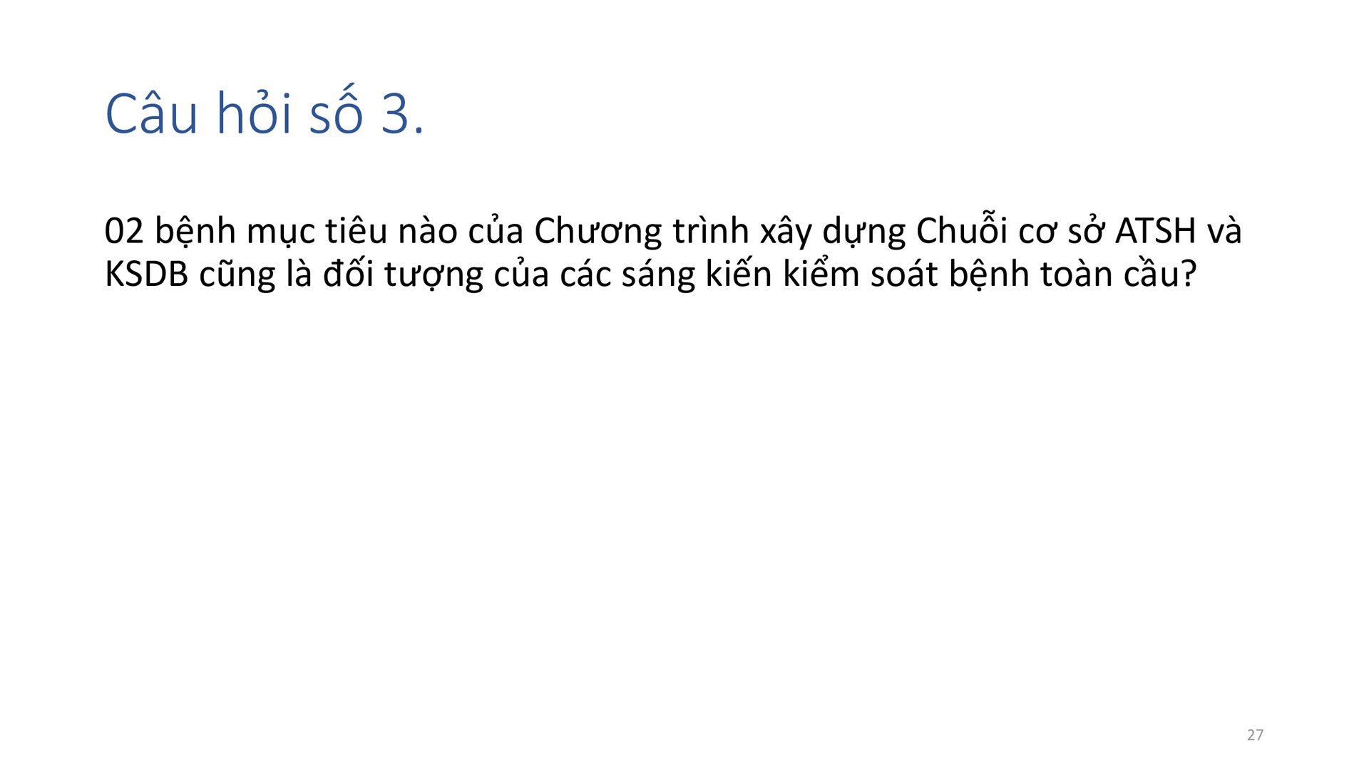 Học phần 4: Dịch bệnh, mối nguy, đường xâm nhập  và các chương trình kiểm soát-164