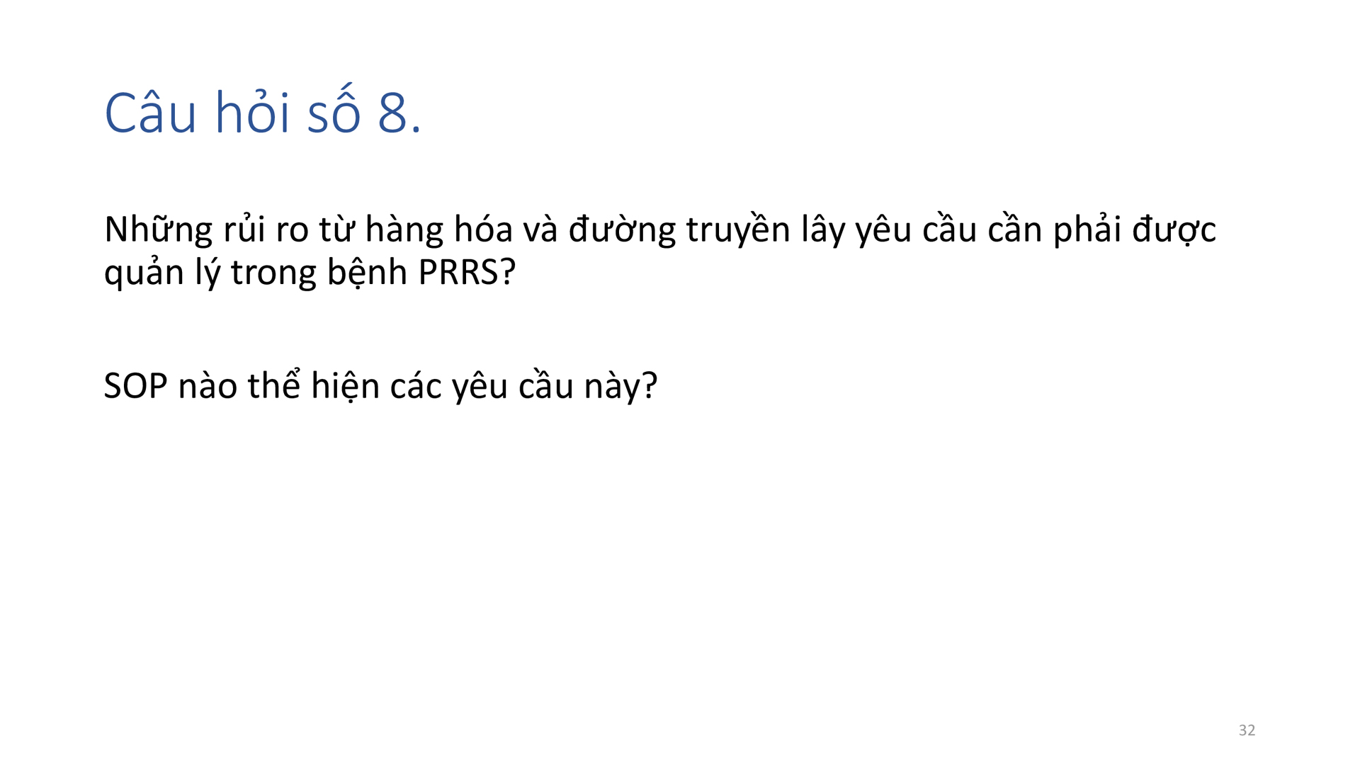 Học phần 4: Dịch bệnh, mối nguy, đường xâm nhập  và các chương trình kiểm soát-168